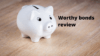 How to set up a worthy bond account